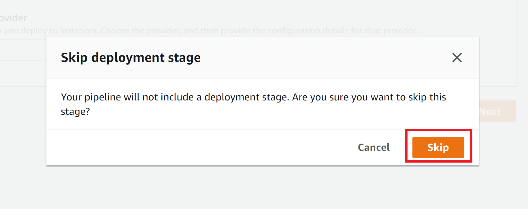 Confirm skip deployment stage